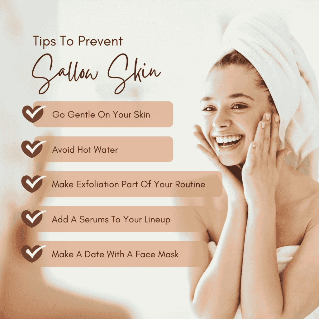 Treatment for Sallow Skin